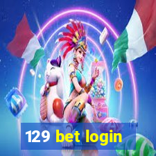 129 bet login